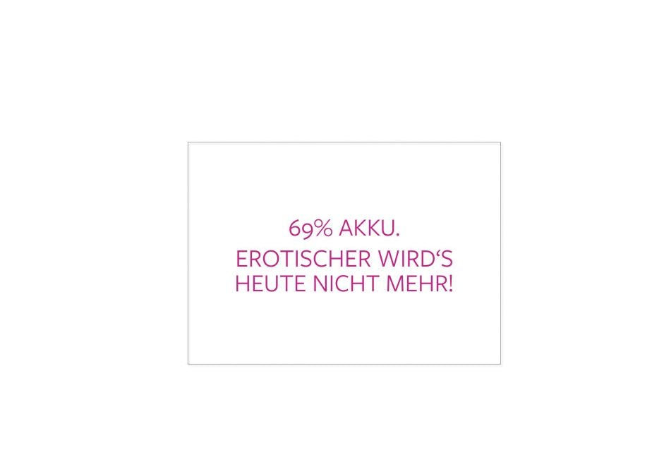 17;30, POSTKARTE 69% Akku