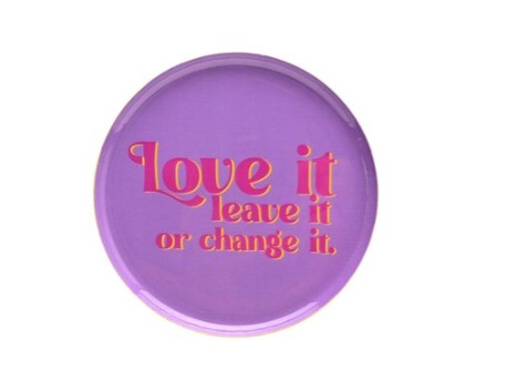 GIFTCOMPANY, Dekoteller, Love it, change it, leave it