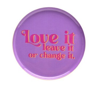 GIFTCOMPANY, Dekotablett LOVE IT, CHANGE IT, LEAVE IT
