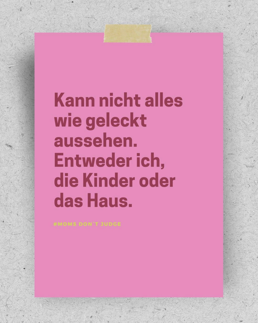 POSTKARTE Kann nicht alles geleckt aussehen.